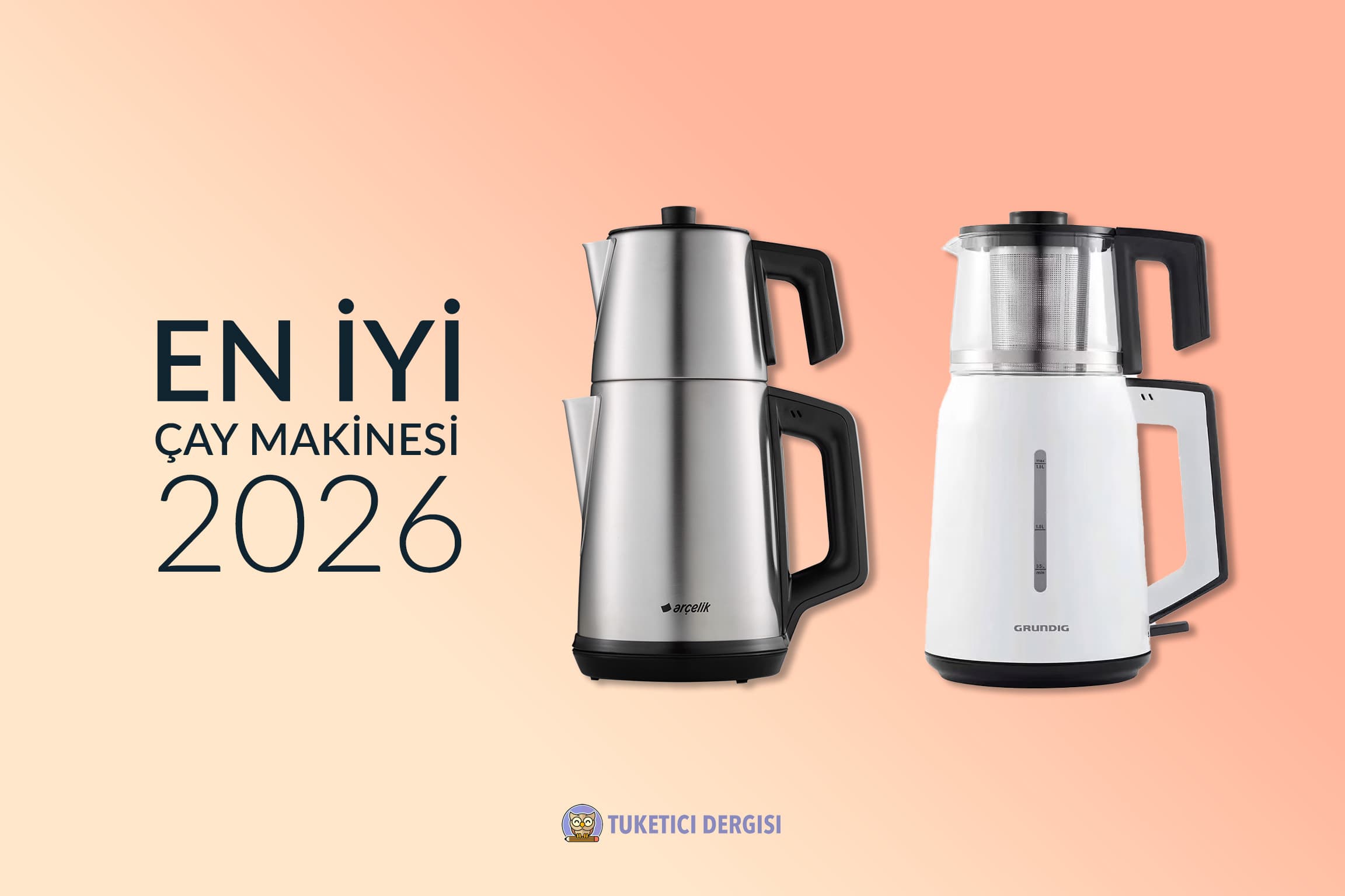 En İyi Çay Makinesi Hangisi: {product_count} Çaycı Tavsiyesi