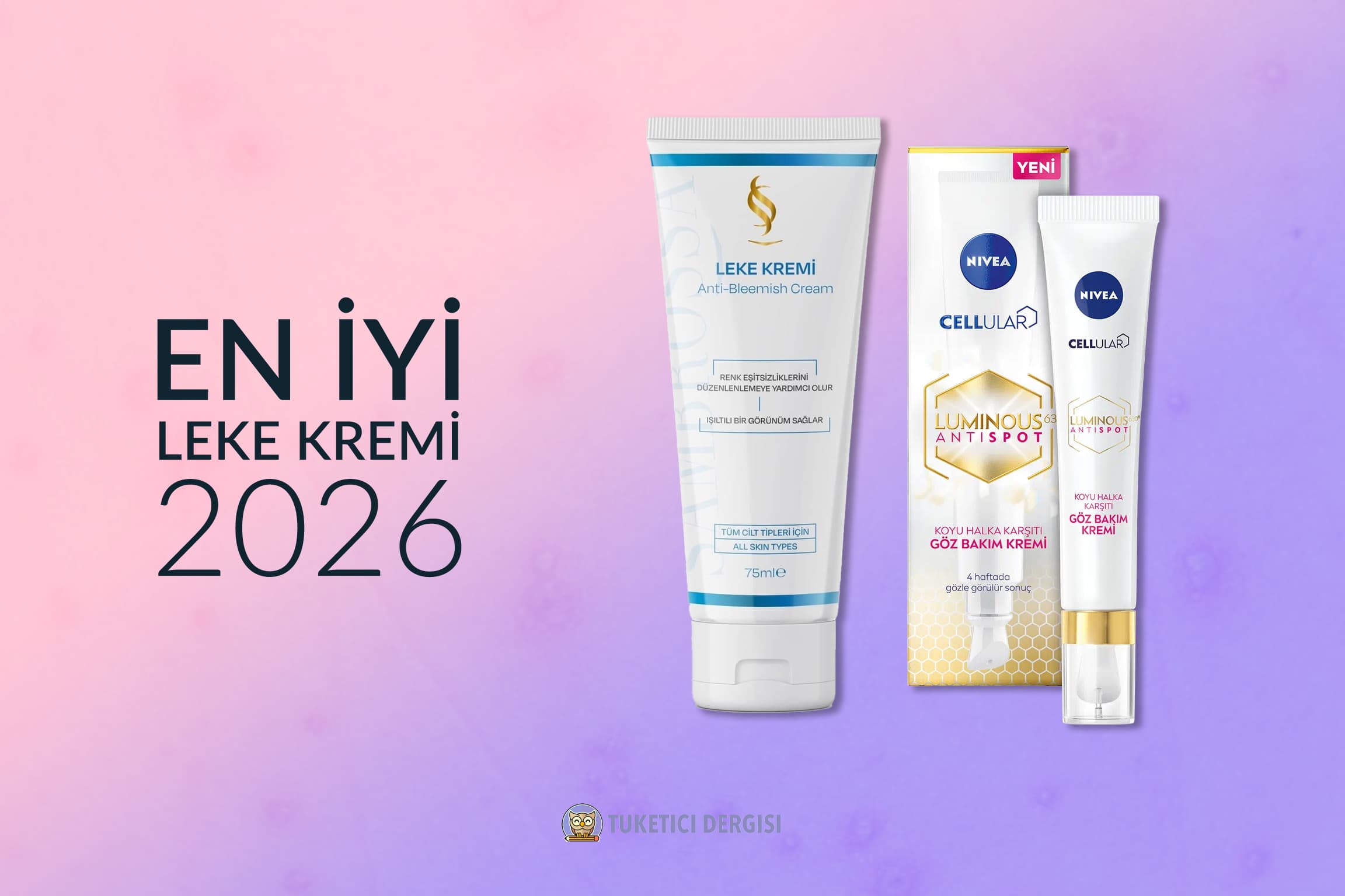 En İyi Leke Kremi Hangisidir? {product_count} Leke Kremi Tavsiyesi