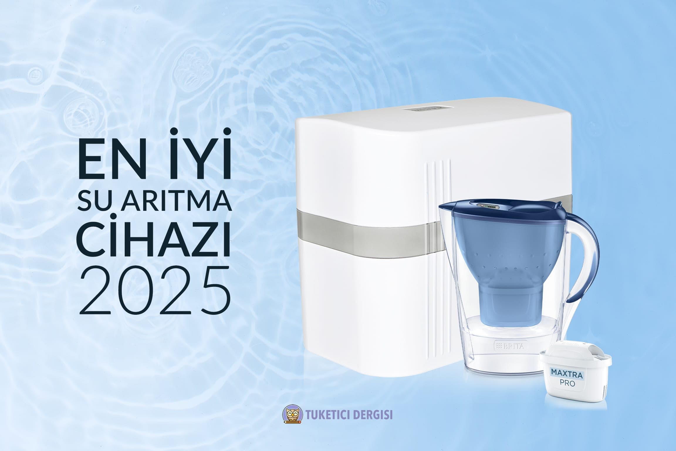 {product_count} En İyi Su Arıtma Cihazı: Detaylı İncelemeler ve Tavsiyeler (Musluk Tipi, Tezgah Altı ve Sürahi Tipi)