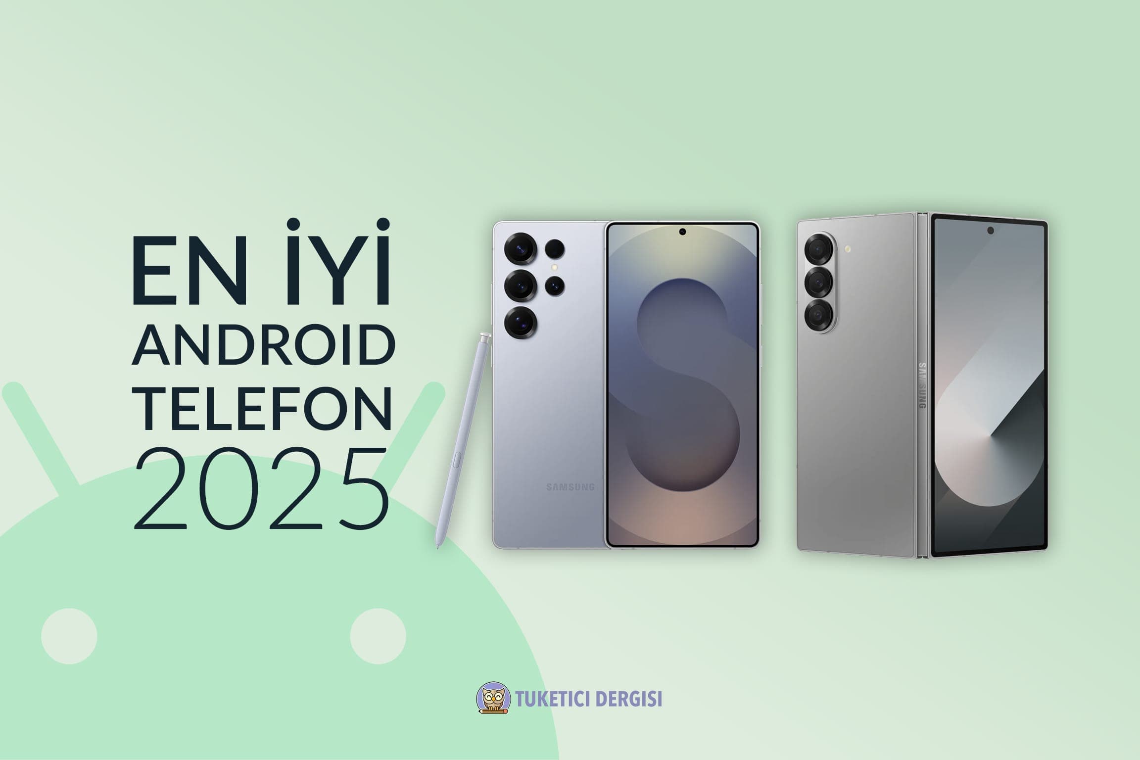 Android Telefon Tavsiyeleri