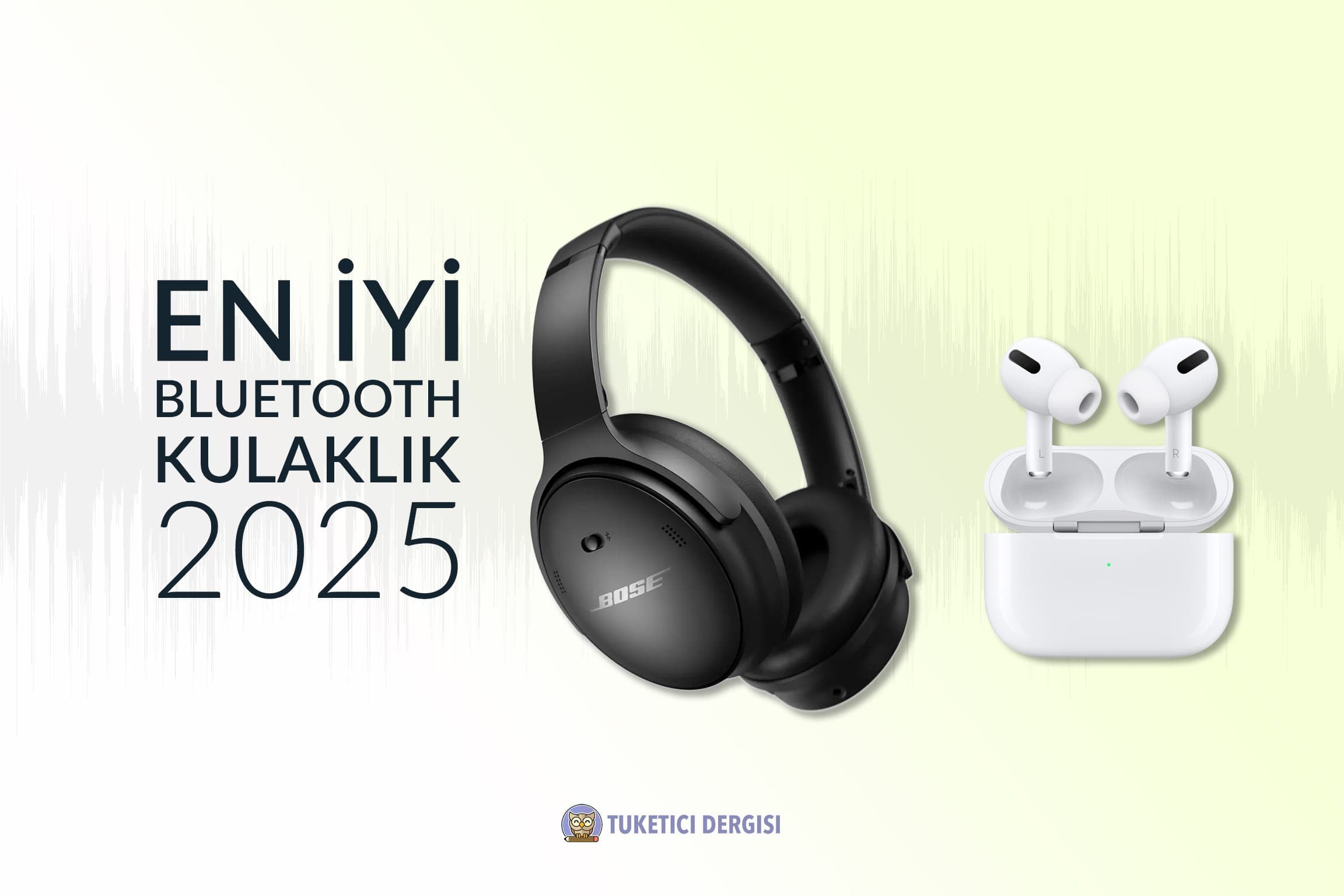 En İyi Bluetooth Kulaklık Tavsiyeleri