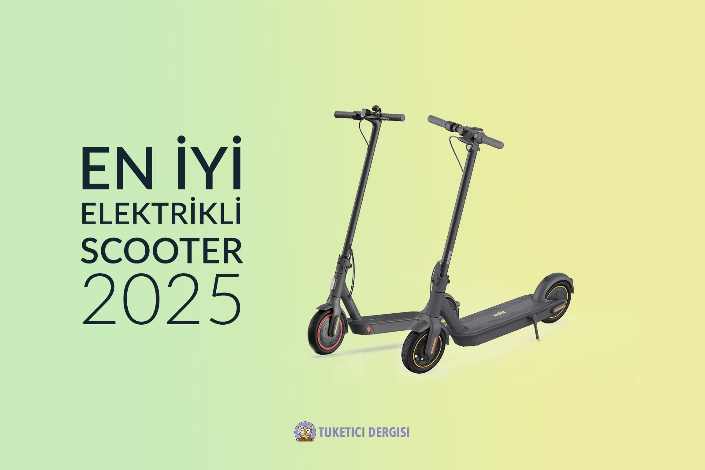 Elektrikli Scooter Tavsiyeleri
