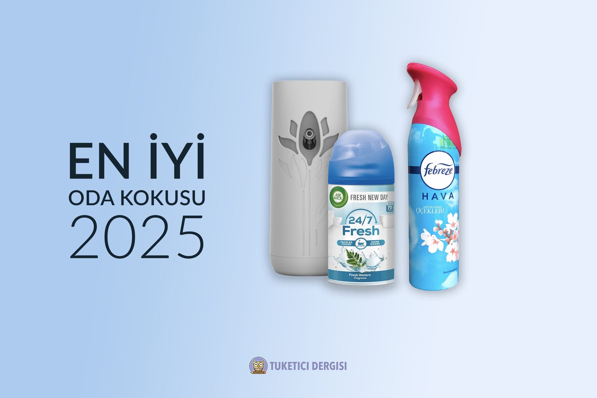 En İyi Oda Kokusu Tavsiyeleri