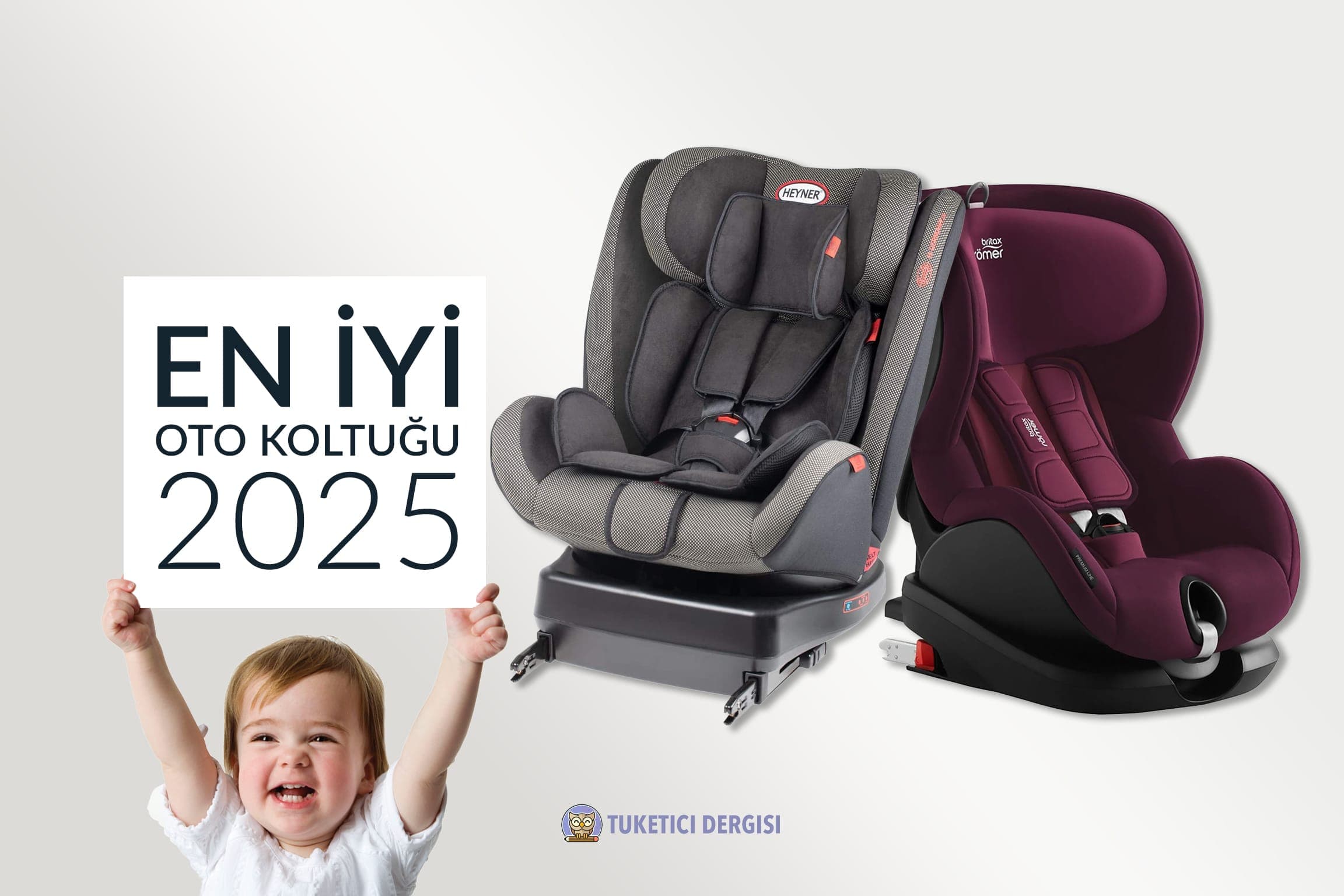 En İyi Oto Koltuğu Tavsiyeleri