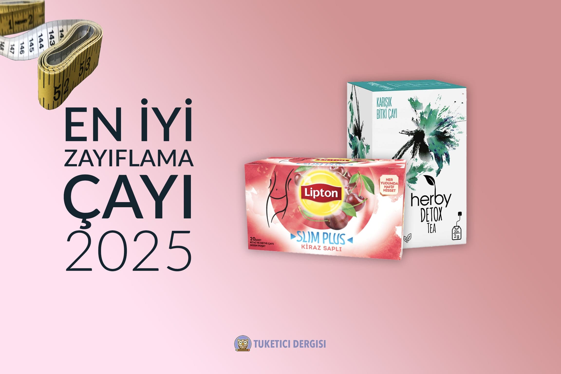 En İyi Zayıflama Çayı Tavsiyeleri