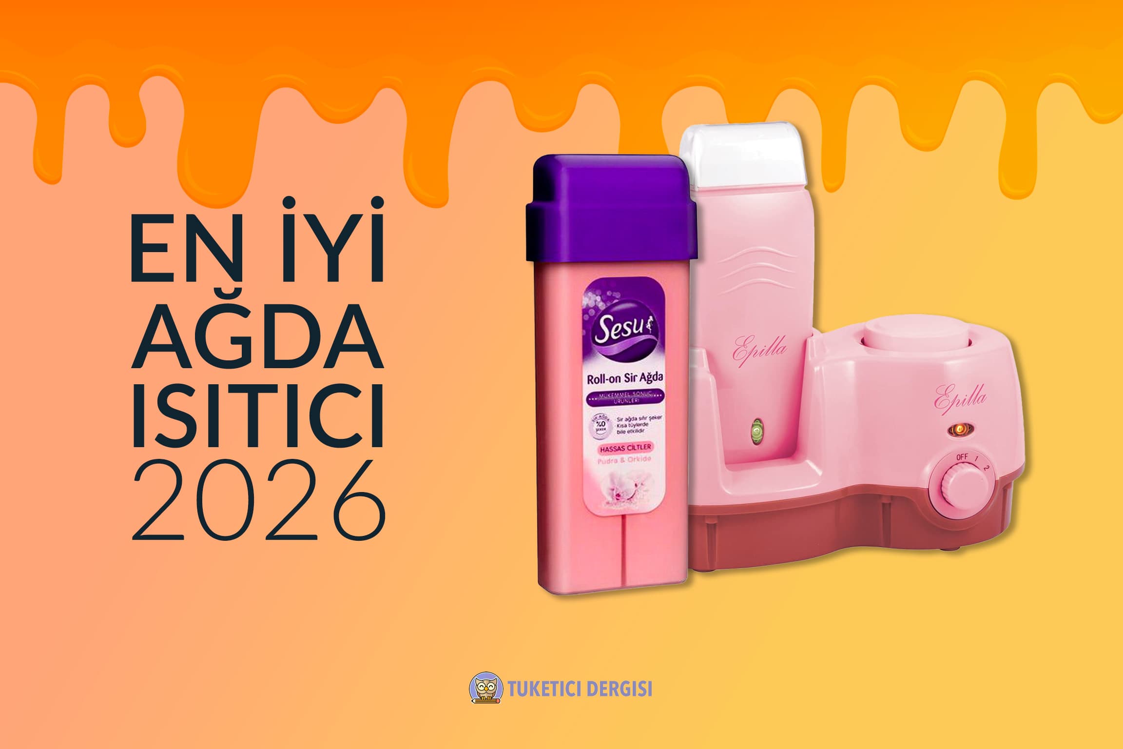 ({published_year}) En İyi Ağda Isıtıcı Makinesi Tavsiyeleri ve Satın Alma Rehberi