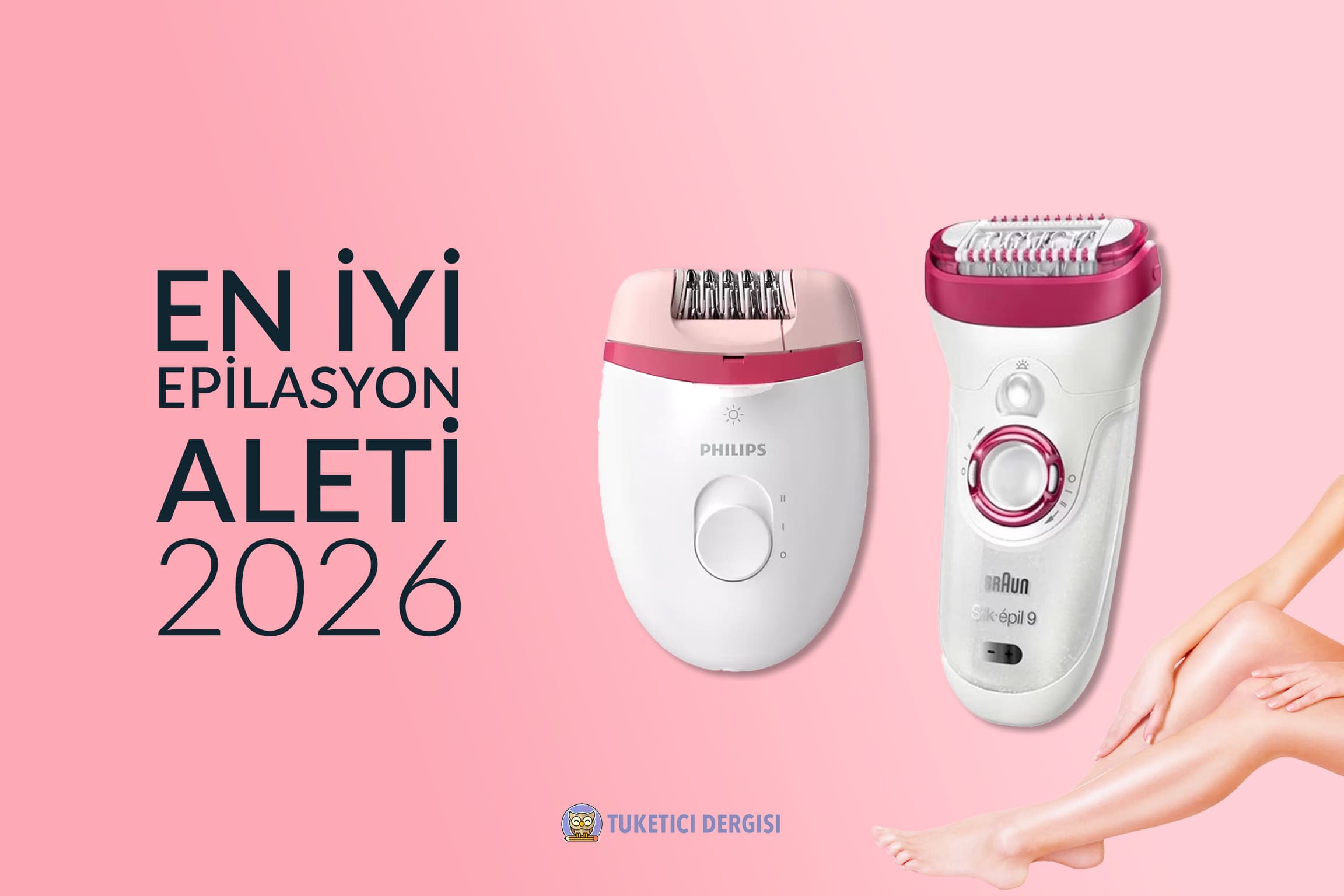 {published_year} Yılı İçin En İyi Epilasyon Aleti Tavsiyeleri